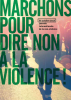 <span lang='fr'>Marchons pour dire Non à la violence !</span>